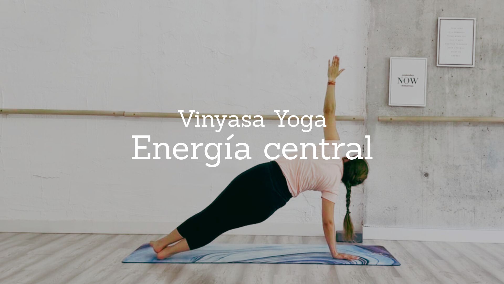 Energía central. Vinyasa Yoga con Cintia