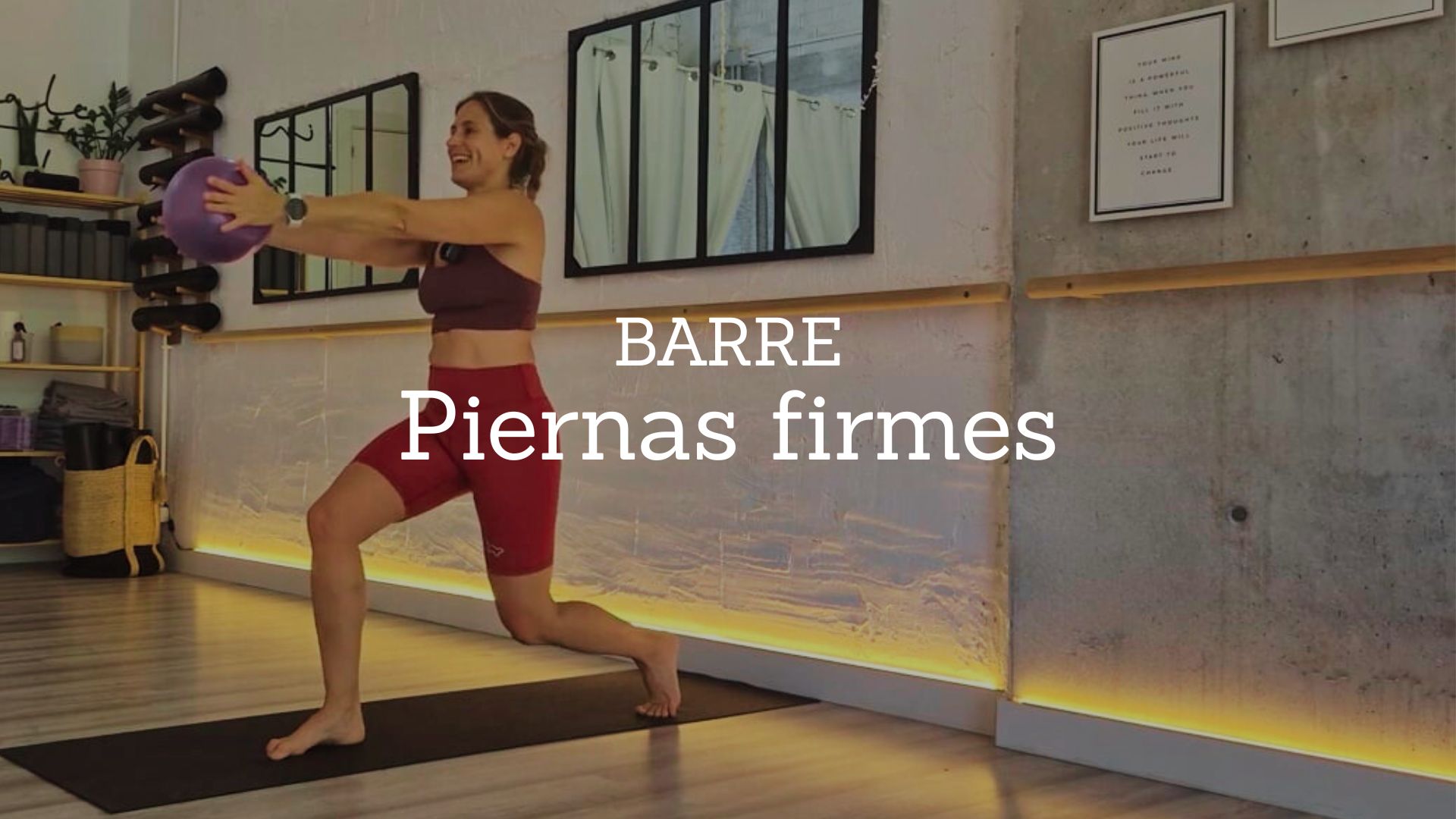 Piernas fuertes. Barre con Mónica