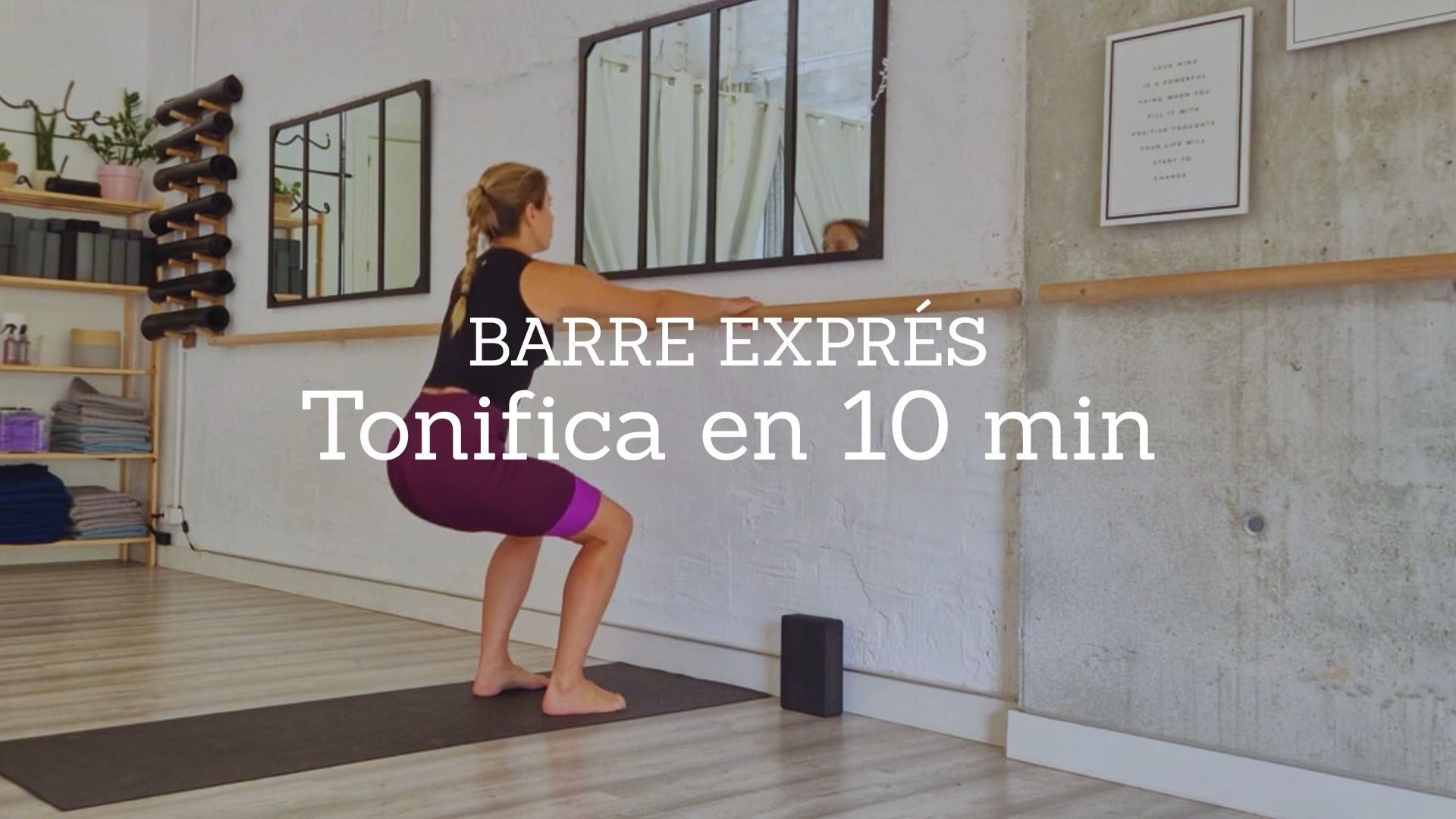 Tonifica en 10 min. Barre exprés con Mónica